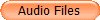 Audio Files