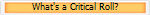 What's a Critical Roll?