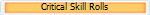 Critical Skill Rolls