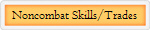 Noncombat Skills/Trades
