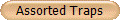 Assorted Traps