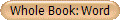 Whole Book: Word